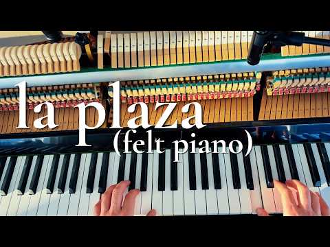 Relaxing Felt Piano Music - "La Plaza" | Neoclassical Original